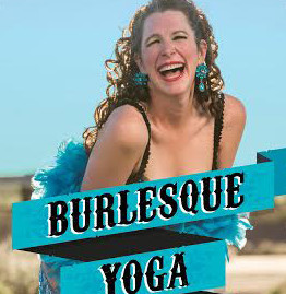 Book cover of Burlesque, Yoga, Sex and Love, by Anne Key